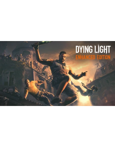 Dying Light: The Following - Enhanced Edit EPIC GAMES