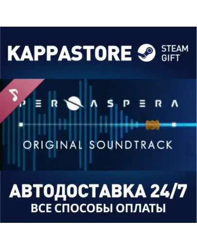 Per Aspera Soundtrack DLCАВТОДОСТАВКА Steam Россия