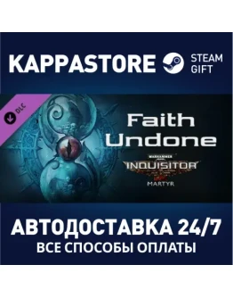 Warhammer 40,000: Inquisitor - Martyr - Faith Undone