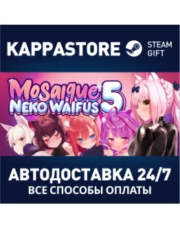 Mosaique Neko Waifus 5АВТОДОСТАВКА Steam Россия