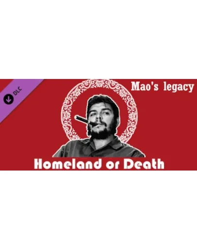 Наследие Мао: Родина или Смерть Homeland or Death STEAM
