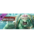 Warhammer 40,000: Sanctus Reach Complete Edition Ключ