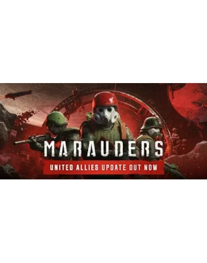 Marauders STEAM КЛЮЧ РЕГИОН ТУРЦИЯ + СНГ* ПОДАРОК