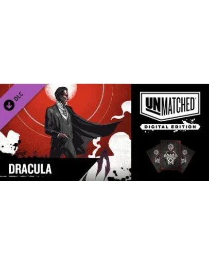 Unmatched: Digital Edition - Dracula DLCSteam RU
