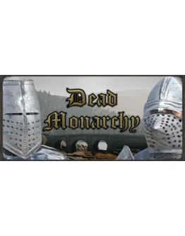 Dead MonarchyАВТОДОСТАВКА Steam Россия