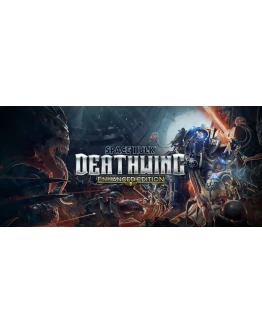 Space Hulk: Deathwing - Enhanced Ed. Steam ключ