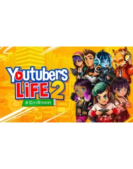 Youtubers Life 2 Steam ключ Global