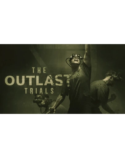 THE OUTLAST TRIALS + OUTLAST 1-2 STEAM