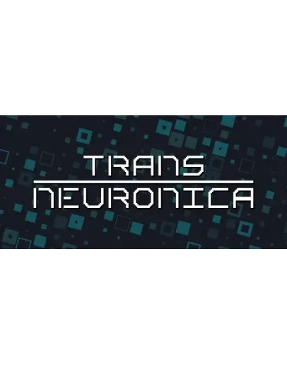 Trans Neuronica - STEAM GIFT РОССИЯ
