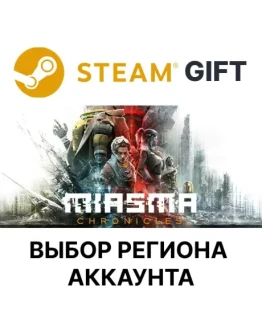 Miasma ChroniclesSteamВыбор Региона