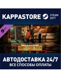 First Class Trouble Supporter Pack DLCSteam RU