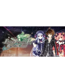 Fairy Fencer F Refrain ChordАВТОДОСТАВКА STEAM РОССИЯ