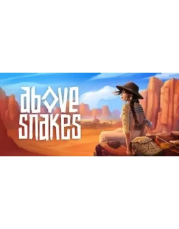 Above Snakes - STEAM GIFT РОССИЯ