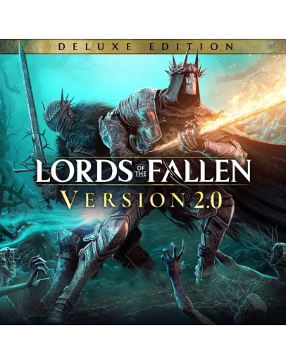 Lords of the Fallen (2023) Deluxe RUS + ПАТЧИ OFFLINE