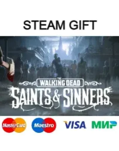 The Walking Dead Saints Sinners steam gift RU