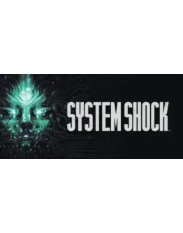 System Shock (2023) + ОБНОВЛЕНИЯ + DLS / STEAM АККАУНТ