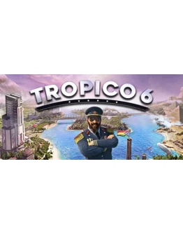 TROPICO 6 ONLINE STEAM Полный доступ +