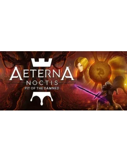 Aeterna Noctis (Steam Gift Россия)