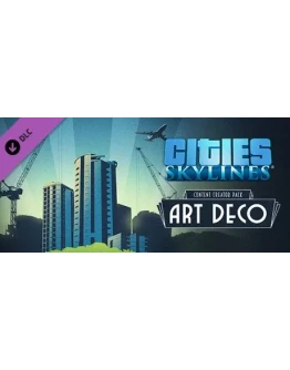 Cities Skylines - Content Creator Pack Art Deco