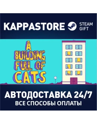 A Building Full of CatsАВТОДОСТАВКА Steam Россия
