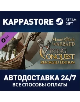 Mount &amp Blade: Warband - Viking Conquest DLCSteam RU