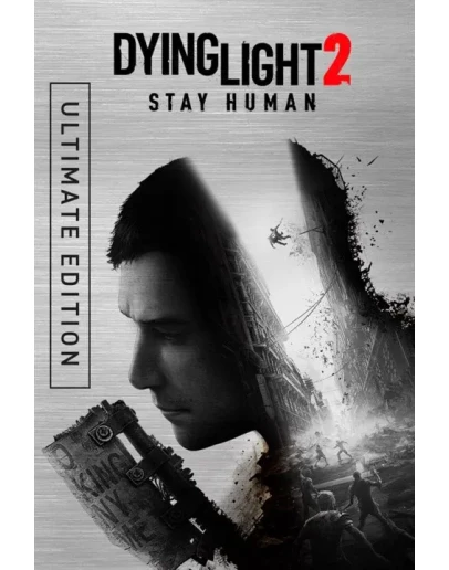 Dying Light 2 Stay Human - Ultimate Xbox активация
