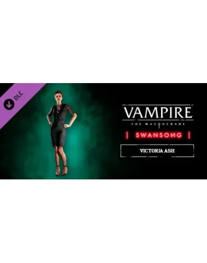 Vampire: The Masquerade - Swansong Victoria Ash DLC
