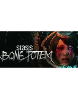STASIS: BONE TOTEM АВТОДОСТАВКА STEAM РОССИЯ