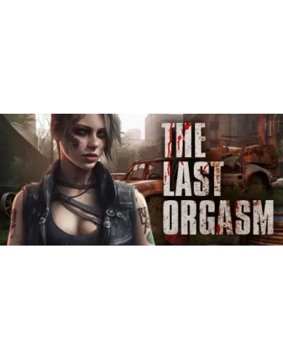 The Last Orgasm АВТОДОСТАВКА STEAM РОССИЯ