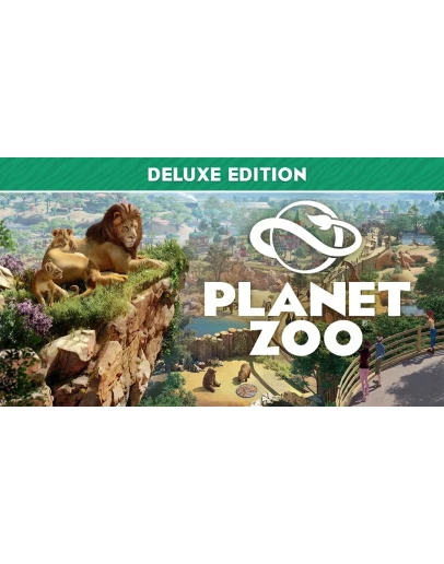 Planet Zoo Deluxe Edition Steam ключ Global