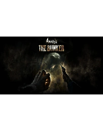 Amnesia: The Bunker (НА 2 ПК)БЕЗ ОЧЕРЕДИ /НАВСЕГДА