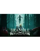 Bramble: The Mountain King STEAM Аккаунтна 90 дней