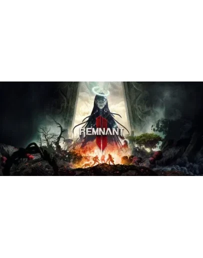 Remnant II - Deluxe Edition - STEAM GIFT РОССИЯ