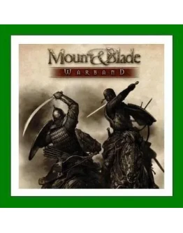 Mount & Blade: Warband + DLC - Steam + 20 Игр + АКЦИЯ Mount & Blade: Warband + DLC - Steam + 20 Игр + АКЦИЯ