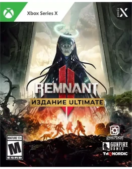 Remnant II - ИЗДАНИЕ ULTIMATE XBOX SERIES XS Ключ