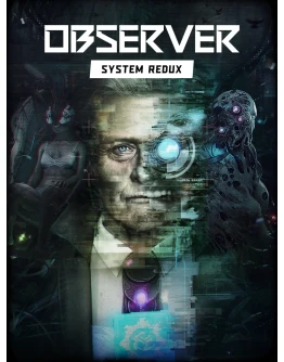 Observer: System Redux Steam ключ GLOBAL