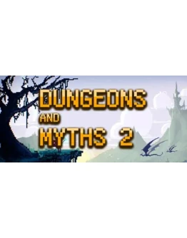 Dungeons and Myths 2SteamРФ+Весь МирKey