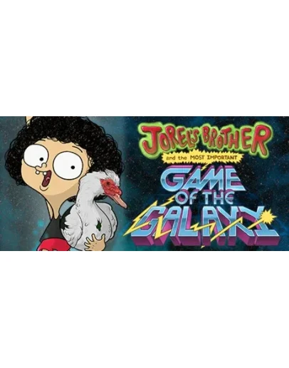 Jorel's Brother and The Most Important Game of Galaxy