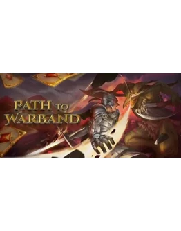 Path to Warband Steam РУ+UA+KZ+СНГ