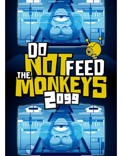 Do Not Feed the Monkeys 2099 STEAM КЛЮЧ (PC) Global