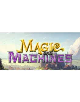 Magic and Machines STEAM KEY REGION FREE GLOBAL ROW