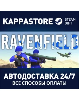 RavenfieldАВТОДОСТАВКА Steam Россия