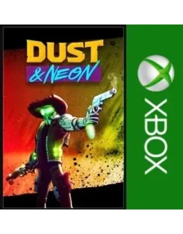 Dust &amp Neon XBOX Покупка на Ваш аккаунт