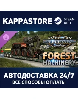 American Truck Simulator - Forest Machinery DLC