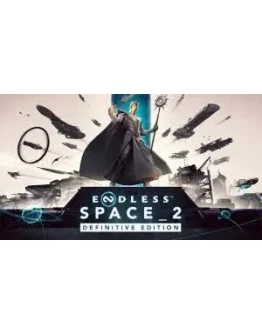 Endless Space 2: Definitive Edition 10в1 STEAM КЛЮЧ