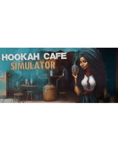 Hookah Cafe Simulator АВТОДОСТАВКА STEAM GIFT РОССИЯ