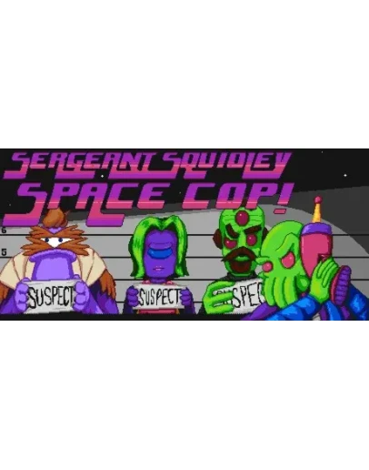 Sergeant Squidley: Space Cop! АВТОДОСТАВКА STEAM GIFT