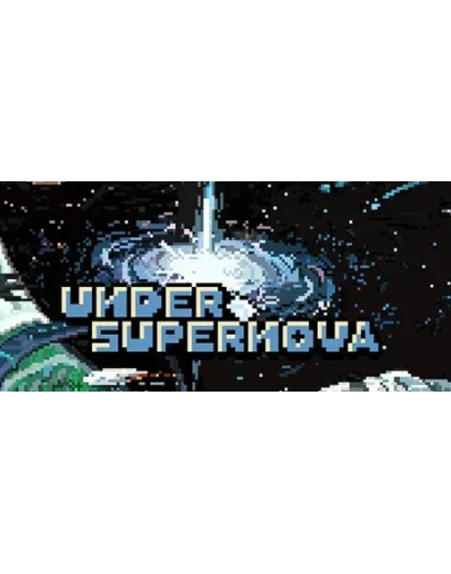 Under Supernova STEAM KEY REGION FREE GLOBAL ROW