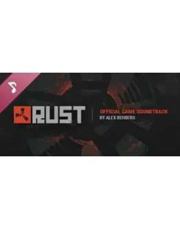 Rust-Soundtrack Steam РУ+UA+KZ+СНГ