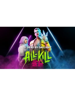 Dead by Daylight - All-Kill Chapter Dead by Daylight - All-Kill Chapter